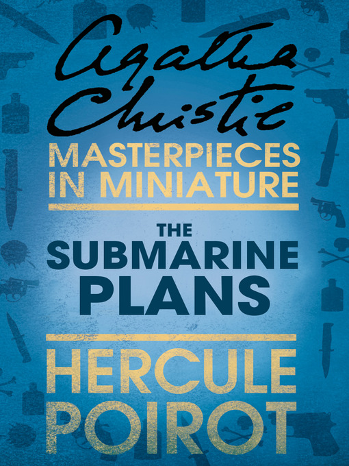 Title details for The Submarine Plans by Agatha Christie - Available
